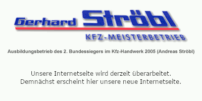 Gerhard Str�bl - KFZ Meisterbetrieb